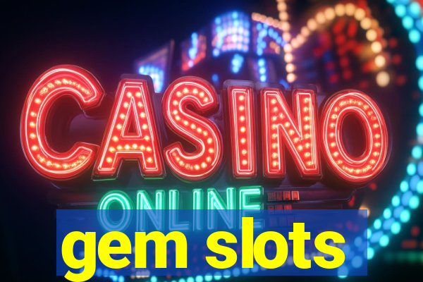 gem slots